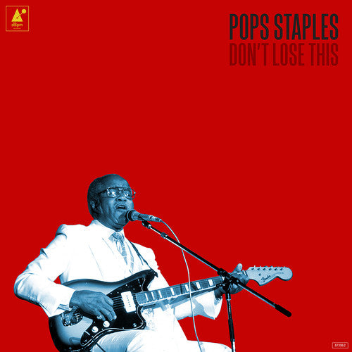 Pops Staples: Don't Lose This - VINYL LP "VINYLBADGES"