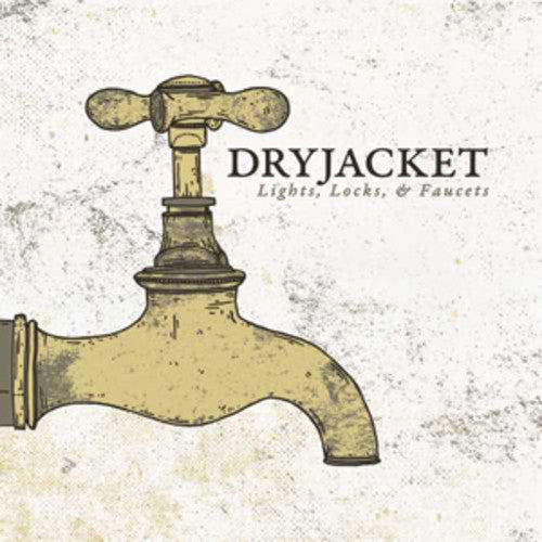 Dryjacket: Light Locks & Faucets - VINYL LP "VINYLBADGES"