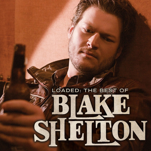 Blake Shelton: Loaded: The Best of Blake Shelton - VINYL LP "VINYLBADGES"