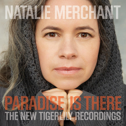 Natalie Merchant: Paradise Is There: The New Tigerlily Recordings - VINYL LP "VINYLBADGES"