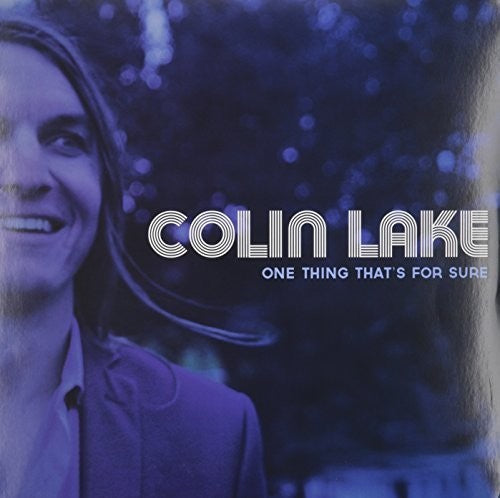 Colin Lake: One Thing That's for Sure - VINYL LP "VINYLBADGES"