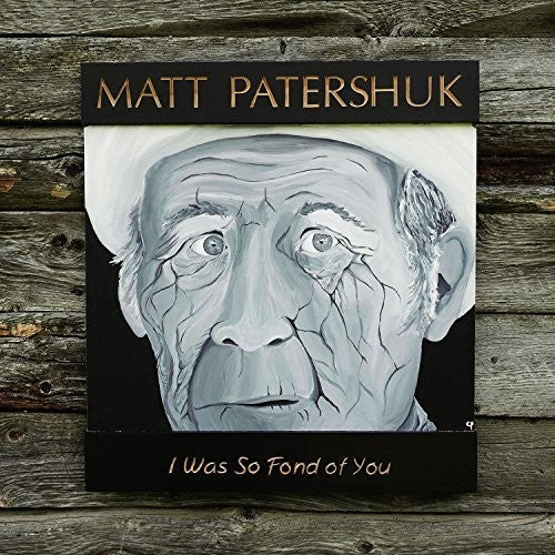 Matt Patershuk: I Was So Fond of You - VINYL LP "VINYLBADGES"