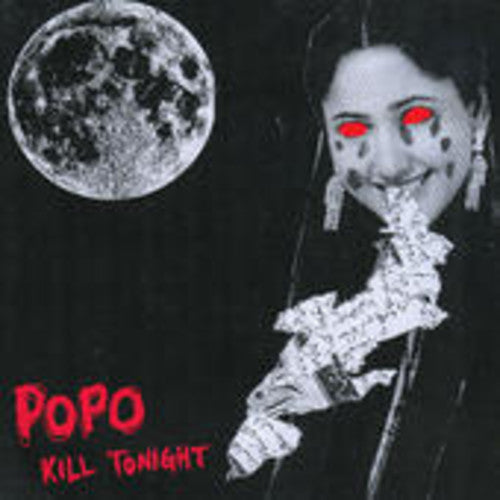 Po Po: Kill Tonight - VINYL LP "VINYLBADGES"