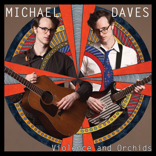 Michael Daves: Violence And Orchids - VINYL LP "VINYLBADGES"