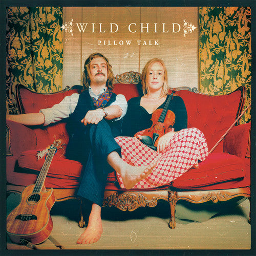 Wild Child: Pillow Talk - VINYL LP "VINYLBADGES"
