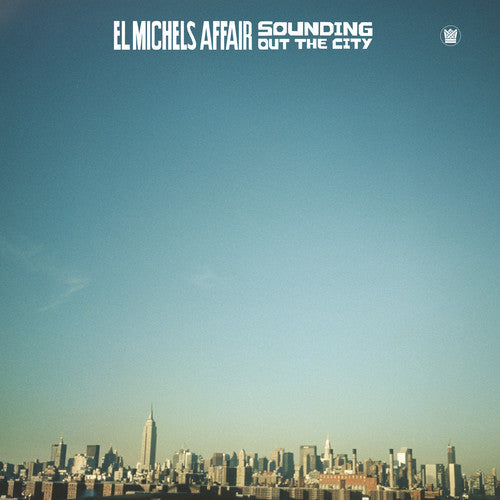 El Michels Affair: Sounding Out In The City - VINYL LP "VINYLBADGES"