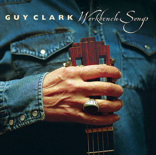 Guy Clark: Workbench Songs - VINYL LP "VINYLBADGES"