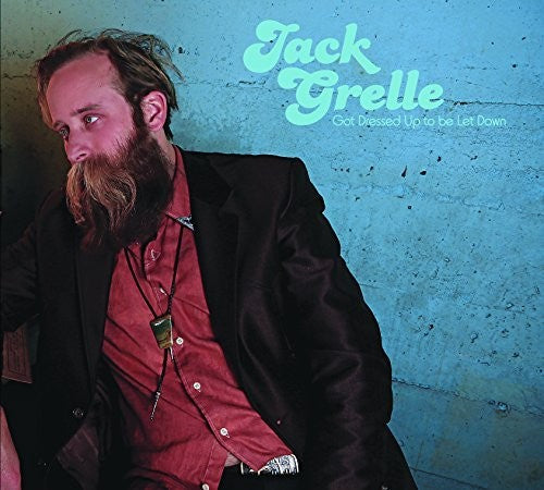 Jack  Grelle: Got Dressed Up To Be Let Down - VINYL LP "VINYLBADGES"