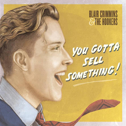 Blair Crimmins: You Gotta Sell Something - VINYL LP "VINYLBADGES"