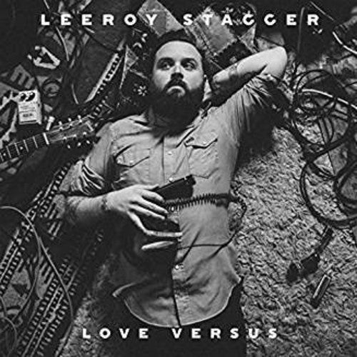 Leeroy Stagger: Love Versus - VINYL LP "VINYLBADGES"