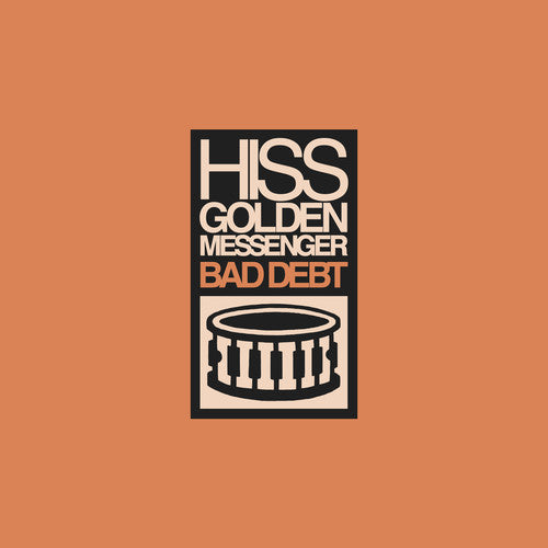 Hiss Golden Messenger: Bad Debt - VINYL LP "VINYLBADGES"