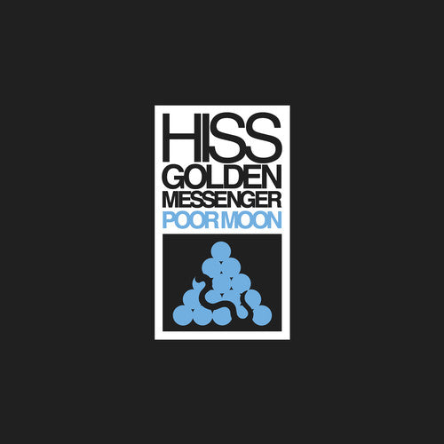 Hiss Golden Messenger: Poor Moon - VINYL LP "VINYLBADGES"