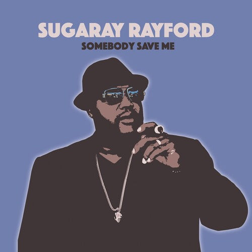 Sugaray Rayford: Somebody Save Me - VINYL LP "VINYLBADGES"