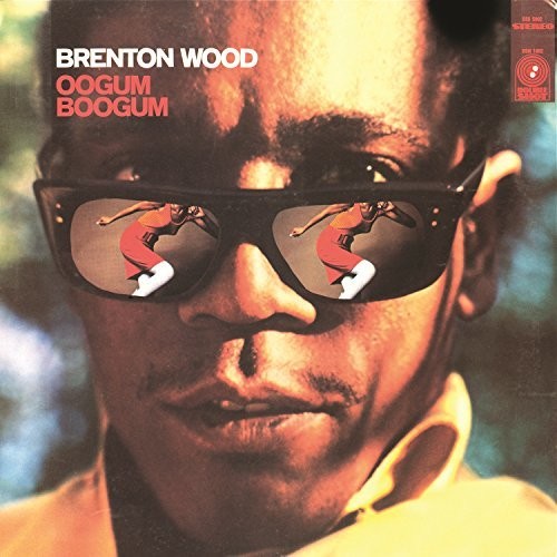 Brenton Wood: Oogum Boogum - VINYL LP "VINYLBADGES"