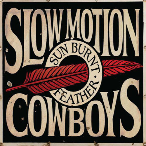Slow Motion Cowboys: Sun Burnt Feather - VINYL LP "VINYLBADGES"