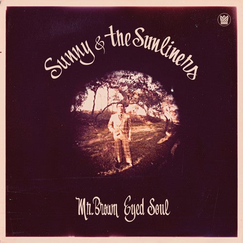 Sunny & the Sunliners: Mr. Brown Eyed Soul - VINYL LP "VINYLBADGES"