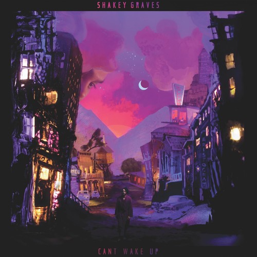 Shakey Graves: Can't Wake Up - VINYL LP "VINYLBADGES"