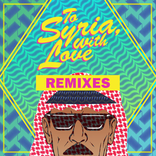 Omar Souleyman: To Syria, With Love Remixes - VINYL LP "VINYLBADGES"