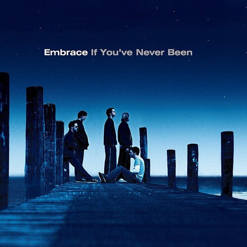 Embrace: If You've Never Been - VINYL LP "VINYLBADGES"
