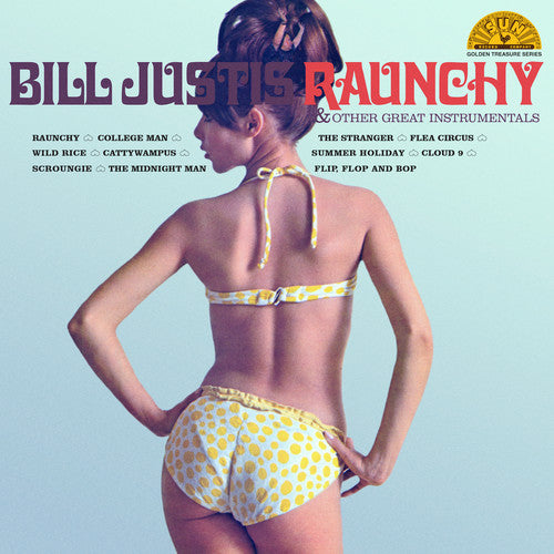 Bill Justis: Raunchy & Other Great Instrumentals - VINYL LP "VINYLBADGES"