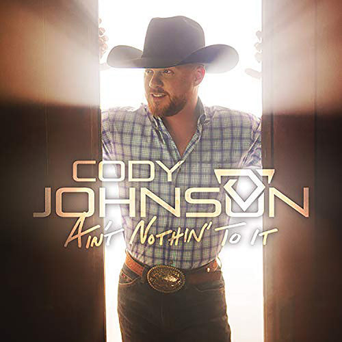 Cody Johnson: Ain't Nothin' To It - VINYL LP "VINYLBADGES"
