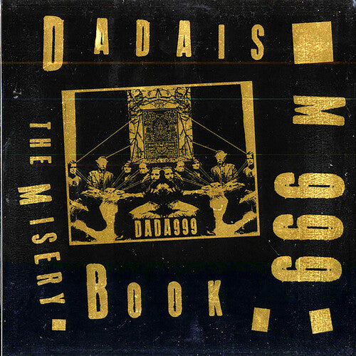 Dadaism 999: The Misery Book - VINYL LP "VINYLBADGES"