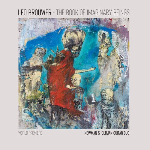 Newman & Oltman Guitar Duo: The Book of Imaginary Beings: The Music of Leo Brouwer for Two Guitars - VINYL LP "VINYLBADGES"