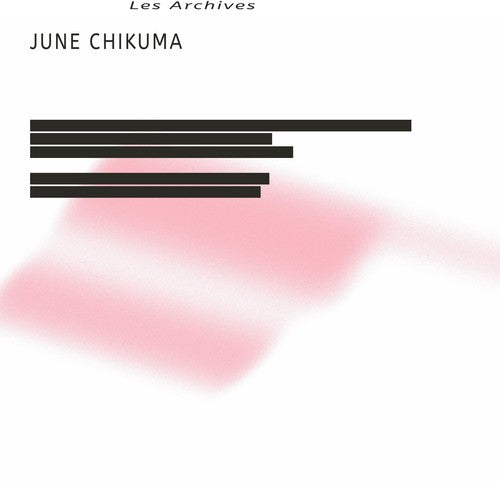 June Chikuma: Les Archives - VINYL LP "VINYLBADGES"