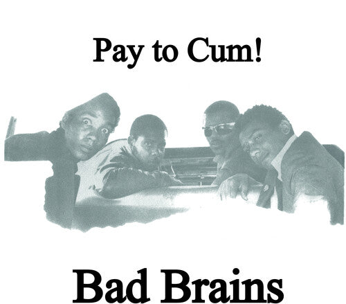 Bad Brains: Pay To Cum - VINYL LP "VINYLBADGES"