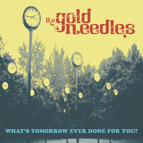 Gold Needles: What's Tomorrow Ever Done For You? - VINYL LP "VINYLBADGES"