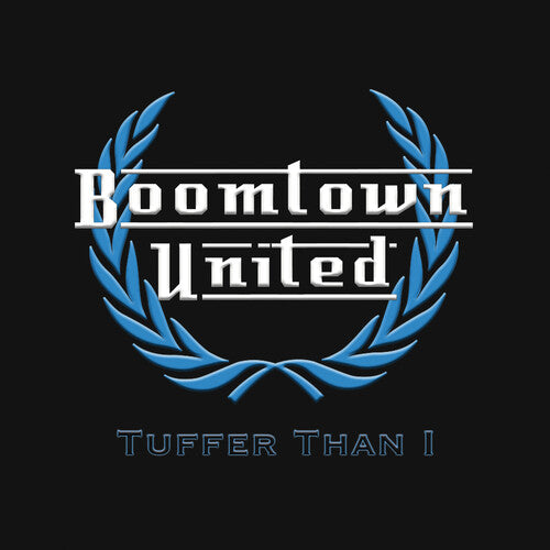 Boomtown United: Tuffer Than 1 - VINYL LP "VINYLBADGES"