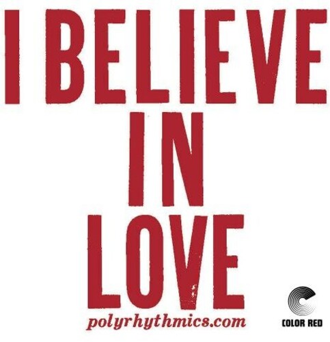 Polyrhythmics: I Believe In Love - VINYL LP "VINYLBADGES"