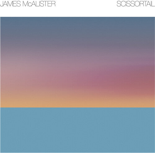 James McAlister: Scissortail - VINYL LP "VINYLBADGES"