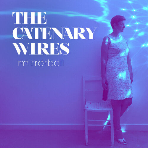 Catenary Wires: Mirrorball - VINYL LP "VINYLBADGES"