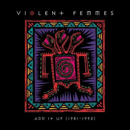 Violent Femmes: Add It Up (1981-1993) - VINYL LP "VINYLBADGES"