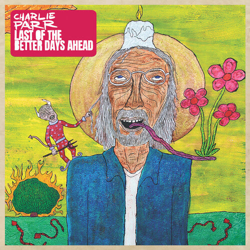 Charlie Parr: Last of the Better Days Ahead - VINYL LP "VINYLBADGES"
