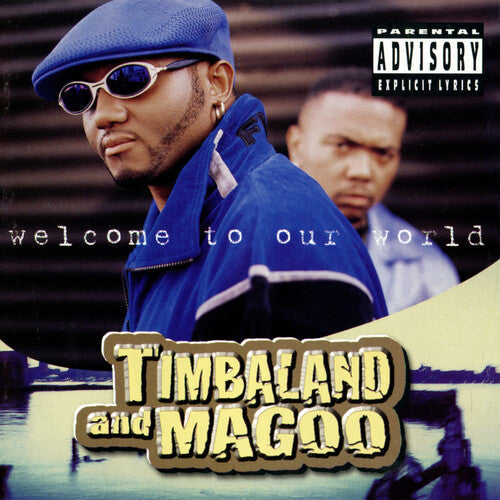 Timbaland & Magoo: Welcome to Our World - VINYL LP "VINYLBADGES"