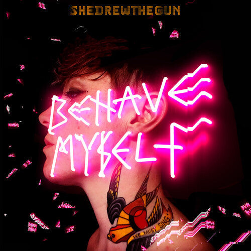 She Drew the Gun: Behave Myself - VINYL LP "VINYLBADGES"