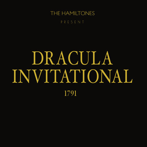Hamiltones: Dracula Invitational 1791 - VINYL LP "VINYLBADGES"