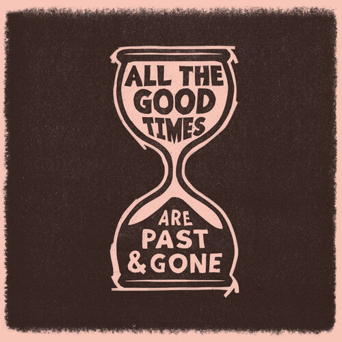 All The Good Times - VINYL LP "VINYLBADGES"