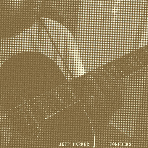 Jeff Parker: Forfolks - VINYL LP "VINYLBADGES"