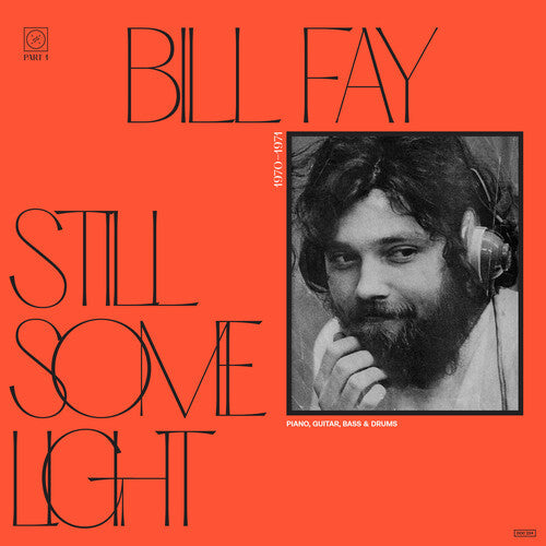 Bill Fay: Still Some Light: Part 1 - VINYL LP "VINYLBADGES"