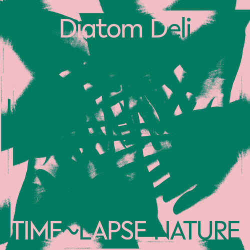 Diatom Deli: Time Lapse Nature - VINYL LP "VINYLBADGES"