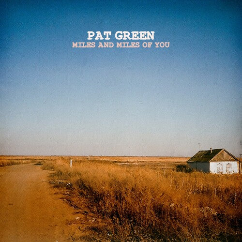 Pat Green: Miles & Miles of You - VINYL LP "VINYLBADGES"