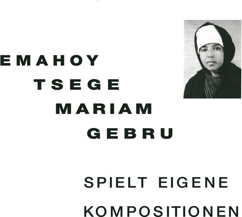 Emahoy Tsege Mariam Gebru: Spielt Eigen Kompositionen - VINYL LP "VINYLBADGES"