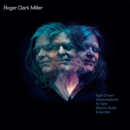 Roger Clark Miller: Eight Dream Interpretations For Solo Electric Guitar Ensemble - VINYL LP "VINYLBADGES"