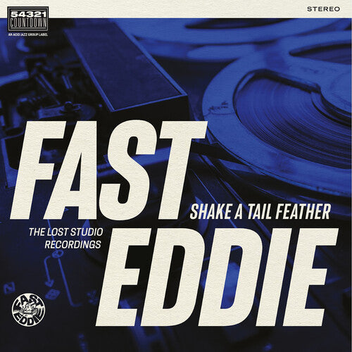 Fast Eddie: Shake A Tail Feather - VINYL LP "VINYLBADGES"