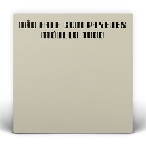 Módulo 1000: Nao Fale com Paredes - VINYL LP "VINYLBADGES"