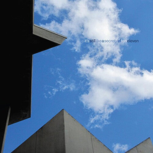 El Ten Eleven: IT'S STILL LIKE A SECRET - Clear - VINYL LP "VINYLBADGES"