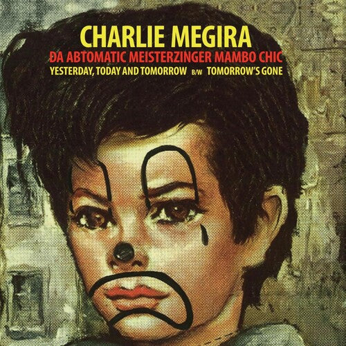 Charlie Megira: Yesterday, Today, & Tomorrow B/w Tomorrow's Gone - CLEAR RED - VINYL LP "VINYLBADGES"